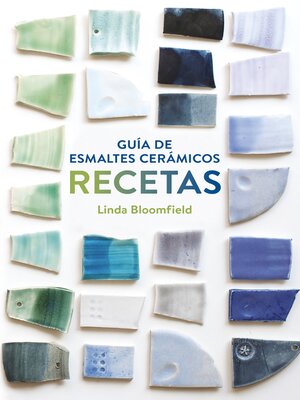 cover image of Guía de esmaltes cerámicos. Recetas